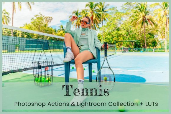 Download Tennis Photoshop Actions Lightroom LUTs - Photos Collection